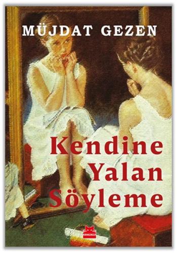 Kendine Yalan Söyleme %14 indirimli Müjdat Gezen