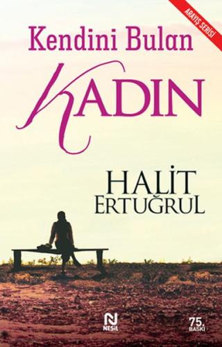 Kendini Bulan Kadın %20 indirimli Halit Ertuğrul