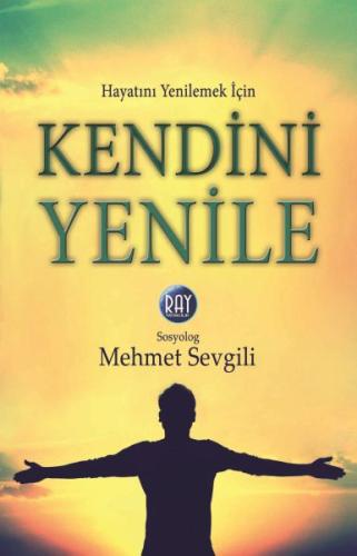 Kendini Yenile Mehmet Sevgili