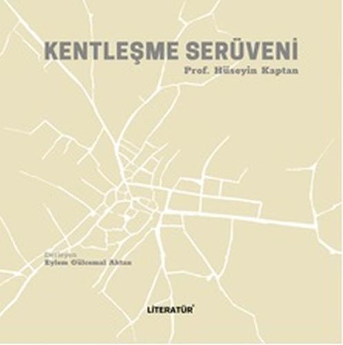 Kentleşme Serüveni