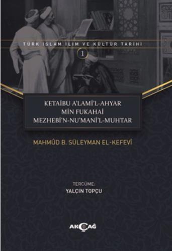 Ketaibu Alamil-Ahyar Min Fukahai Mezhebin-Numanil-Muhtar Mahmud B.Süle