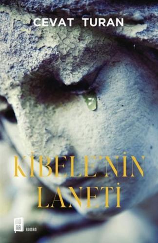 Kibele'nin Laneti %10 indirimli Cevat Turan