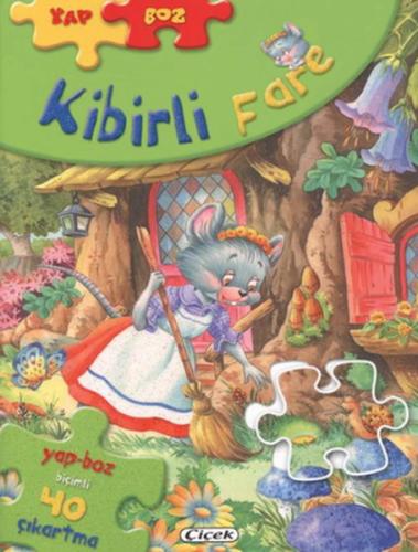 Kibirli Fare  Yap-Boz Çıkartmalı Masallar 4