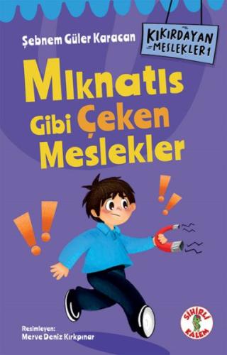 Kıkırdayan Meslekler 1 –  Mıknatıs Gibi Çeken Meslekler