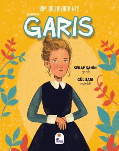 Kim Bilebilirdi ki? - Josephine Garis Serap Şahin