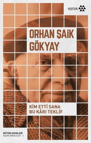 Kim Etti Sana Bu Karı Teklif %14 indirimli Orhan Şaik Gökyay
