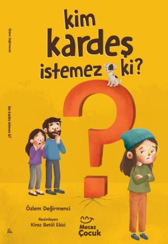 Kim Kardeş İstemez Ki ? Özlem Değirmenci