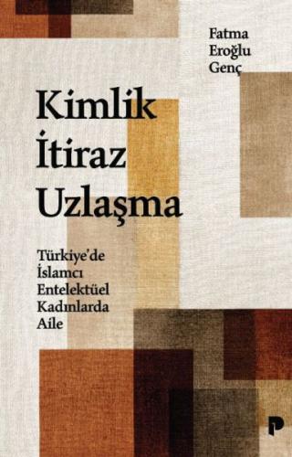 Kimlik İtiraz Uzlaşma Fatma Eroğlu Genç