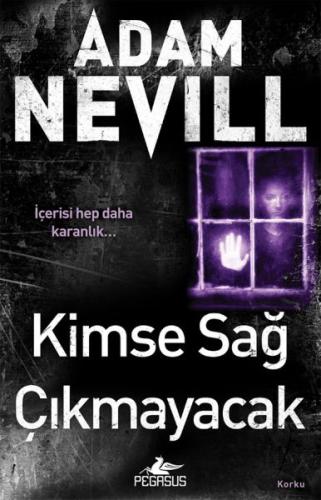 Kimse Sağ Çıkmayacak %15 indirimli Adam Nevill