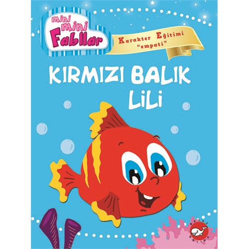 Kırmızı Balık Lili / Mini Mini Fabllar