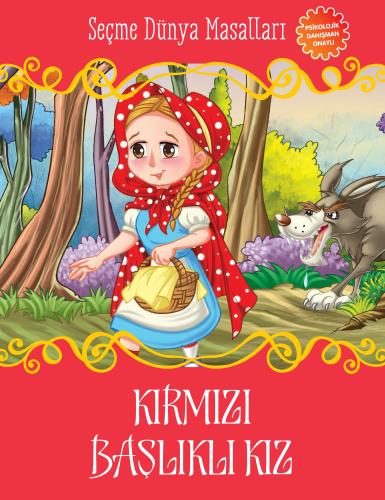 Kırmızı Başlıklı Kız - Seçme Dünya Masalları