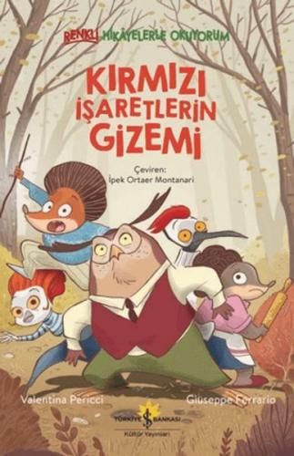 Kırmızı İşaretlerin Gizemi – Renkli Hikayelerle Okuyorum