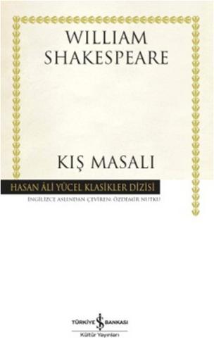 Kış Masalı - Hasan Ali Yücel Klasikleri (Ciltli)