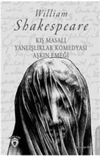 Kış Masalı - Yanlışlıklar Komedyası Aşkın Emeği