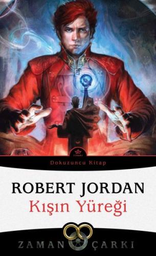 Kışın Yüreği - Zaman Çarkı 9 Robert Jordan