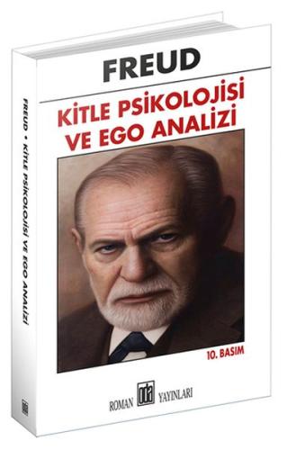 Kitle Psikolojisi ve Ego Analizi Sigmund Freud