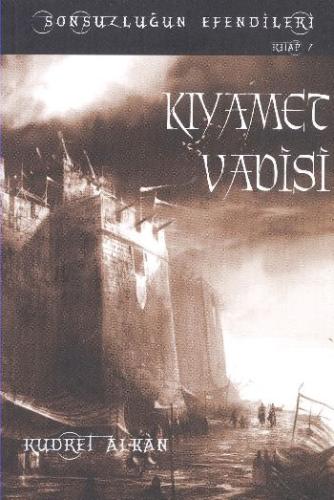 Kıyamet Vadisi  Sonsuzluğun Efendileri