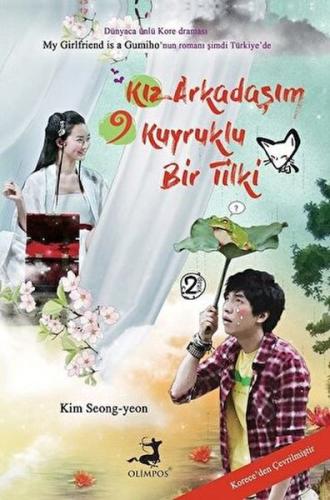 Kız Arkadaşım 9 Kuyruklu Bir Tilki - 2. Kitap Kim Seong-yeon