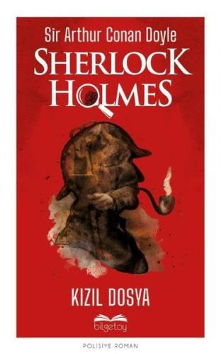 Kızıl Dosya - Sherlock Holmes Sir Arthur Conan Doyle