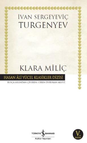 Klara Miliç - Hasan Ali Yücel Klasikleri İvan Sergeyeviç Turgenyev