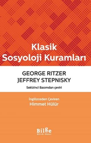 Klasik Sosyoloji Kuramları George Ritzer