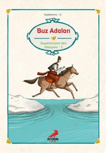 Klasiklerimiz 12 - Buz Adaları %30 indirimli Evliya Çelebi