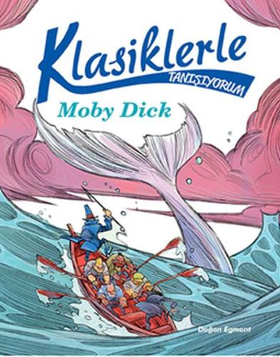 Klasiklerle Tanışıyorum - Moby Dick Kolektif