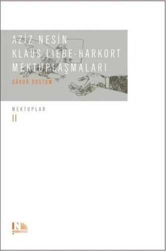 Klaus Liebe Harkort Mektuplaşmaları Aziz Nesin