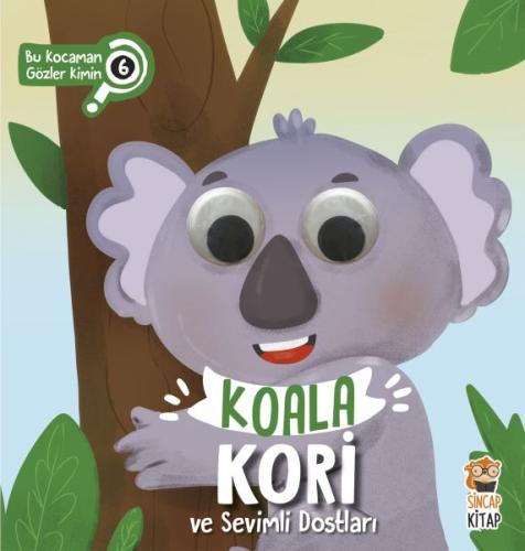 Bu Kocaman Gözler Kimin? 6 - Koala Kori ve Sevimli Dostları %2 indirim