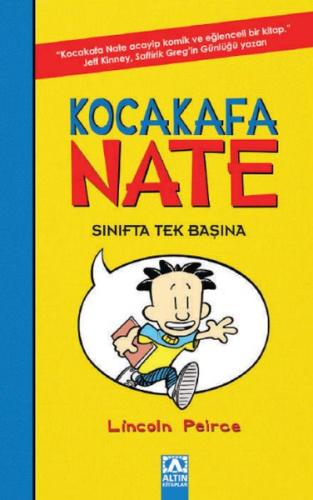 Kocakafa Nate 01 - Sınıfta Tek Başına