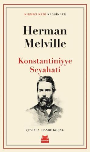 Konstantiniyye Seyahati Herman Melville