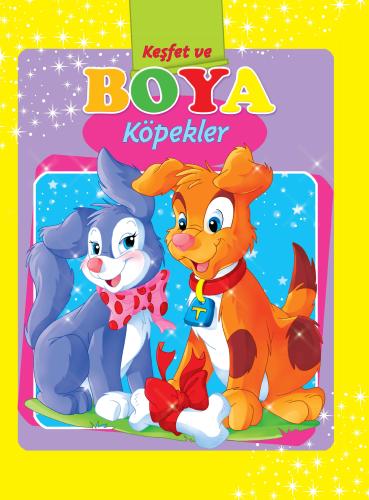 Köpekler / Keşfet ve Boya