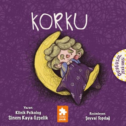 Korku - Duygusal Zeka Serisi Sinem Kaya Özçelik