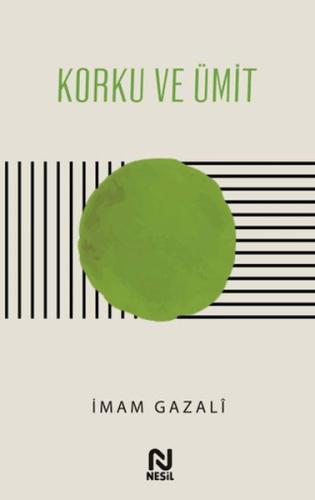 Korku ve Ümit İmam Gazali