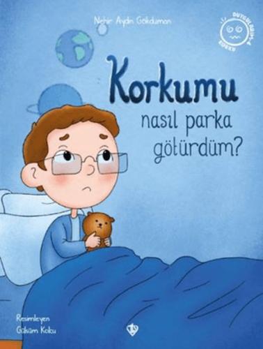 Korkumu Nasıl Parka Götürdüm? Nehir Aydın Gökduman