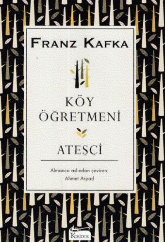 Köy Öğretmeni & Ateşçi
