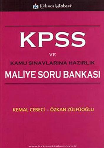 KPSS ve Kamu Sınavlarına Hazırlık Maliye Soru Bankası