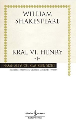 Kral VI. Henry -I - Hasan Ali Yücel Klasikleri (Ciltli)