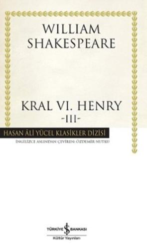 Kral VI. Henry - III - Hasan Ali Yücel Klasikleri (Ciltli)
