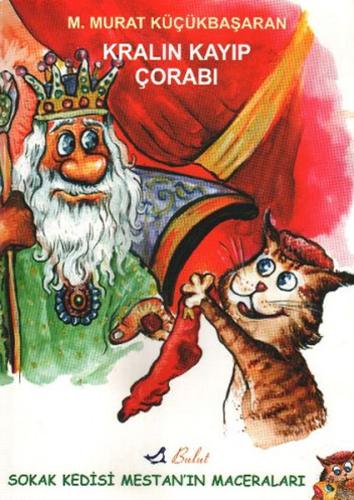 Kralın Kayıp Çorapları / Sokak Kedisi Mestanın Maceraları (Ciltsiz) %1