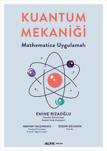 Kuantum Mekaniği - Mathematica Uygulamalı
