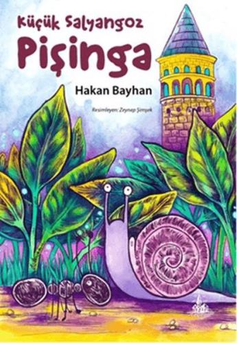 Küçük Salyangoz Pişinga Hakan Bayhan