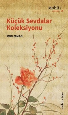 Küçük Sevdalar Koleksiyonu %14 indirimli Senai Demirci