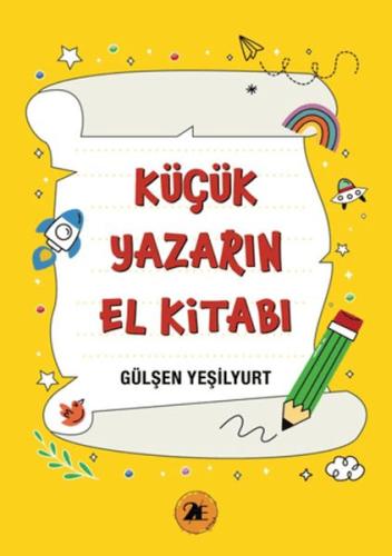 Küçük Yazarın El Kitabı Gülşen Yeşilyurt