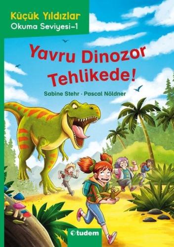 Küçük Yıldızlar: Yavru Dinozor Tehlikede!
