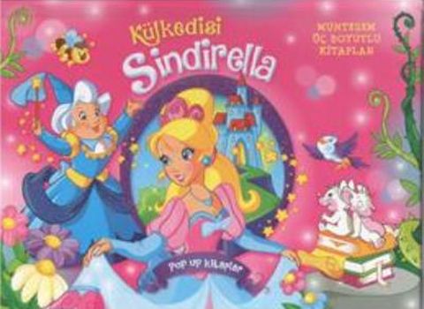 Külkedisi Sindirella - Muhteşem Üç Boyutlu Kitaplar