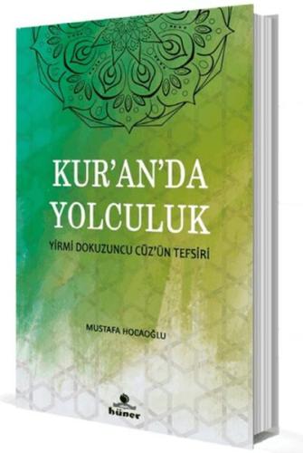 Kur’an’da Yolculuk Mustafa Hocaoğlu