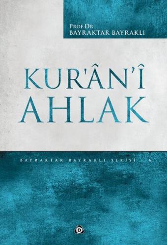 Kur'an-i Ahlak %17 indirimli Bayraktar Bayraklı