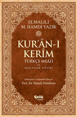 Kur'an-ı Kerim Türkçe Meali ve Muhtasar Tefsiri - Orta Boy
