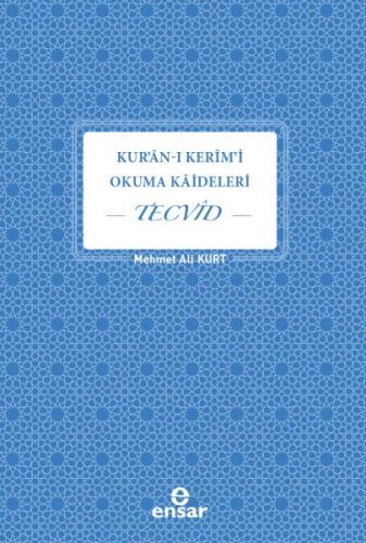 Kur'an-ı Kerim'i Okuma Kaideleri - Tecvid Mehmet Ali Alakurt